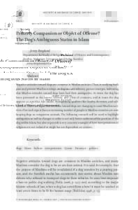 society & animals559 brill.com/soan Princely Companion or Object of Offense? The Dog’s Ambiguous Status in Islam Jenny Berglund