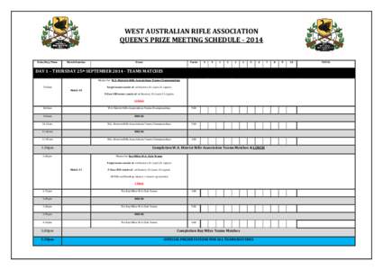 WEST AUSTRALIAN RIFLE ASSOCIATION QUEEN’S PRIZE MEETING SCHEDULEDate/Day/Time Match Number