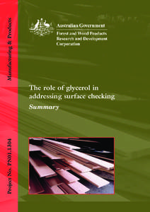 Manufacturing & Products  The role of glycerol in addressing surface checking  Project No. PN01.1304