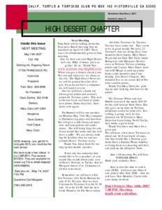 CALIF. TURTLE & TORTOISE CLUB PO BOX 163 VICTORVILLE CANewsletter Date May 3, 2007 Volume 6, Issue 11 HIGH DESERT CHAPTER Inside this issue