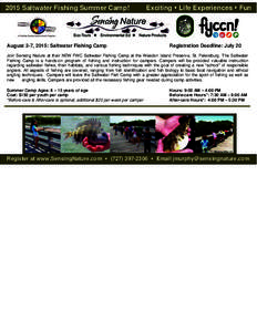 2015 Saltwater Fishing Summer Camp!  August 3-7, 2015: Saltwater Fishing Camp Exciting  Life Experiences  Fun