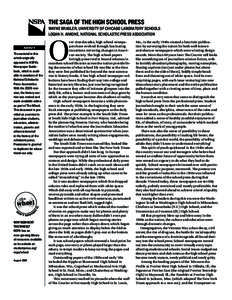 THE SAGA OF THE HIGH SCHOOL PRESS  Wayne Brasler, University of Chicago Laboratory Schools Logan H. Aimone, National Scholastic Press Association ABOUT