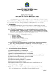 SERVIÇO PÚBLICO FEDERAL UNIVERSIDADE FEDERAL DE CAMPINA GRANDE PRÓ-REITORIA DE ENSINO EDITAL PRE Nº PROCESSO SELETIVO DE MONITORES