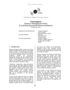 FINAL APPROVED VERSION  Convergence Spectrum Management Policy & Licensing Approaches Recommendations October 29, 2002