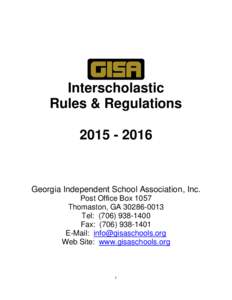 Interscholastic Rules & RegulationsGeorgia Independent School Association, Inc. Post Office Box 1057