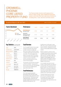CROMWELL PHOENIX CORE LISTED PROPERTY FUND  The Fund provides investors with exposure to a
