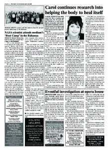 PAGE 2 — PSYCHIC NEWS FEBRUARY 28, 2009  Carol continues research into helping the body to heal itself  ROBERT BROWN (centre) with the students from his eleventh