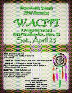 Pierre Public Schools 2015 Honoring WACIPI  T.F Riggs High School