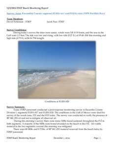 [removed]FDEP Beach Monitoring Report Survey Area: Escambia County segment FLES1-017 and FLES1-020 (NPS Perdido Key) Team Members: David Perkinson – FDEP  Jacob Pace -FDEP