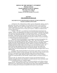 OFFICE OF THE DISTRICT ATTORNEY Michael Jackson Fourth Judicial Circuit of Alabama 1001 Main Street, Suite 48 Greensboro, ALTelephone; Facsimile