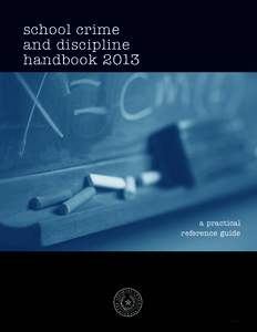 school crime and discipline handbook 2013 a practical reference guide