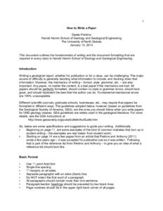 1 How to Write a Paper Dexter Perkins Harold Hamm School of Geology and Geological Engineering The University of North Dakota January 14, 2014