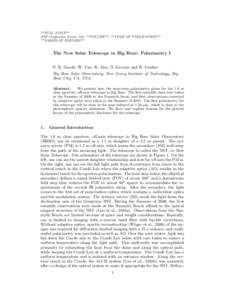 **FULL TITLE** ASP Conference Series, Vol. **VOLUME**, **YEAR OF PUBLICATION** **NAMES OF EDITORS** The New Solar Telescope in Big Bear: Polarimetry I P. R. Goode, W. Cao, K. Ahn, N. Gorceix and R. Coulter