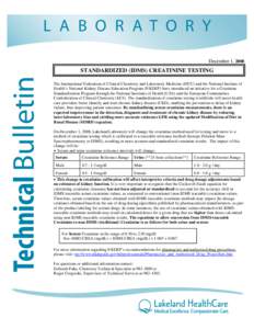 L A B O R A T O R Y December 1, 2008 Technical Bulletin  STANDARDIZED (IDMS) CREATININE TESTING