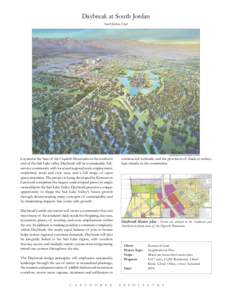 Daybreak at South Jordan South Jordan, Utah RENDERING BY GILBERT GORSKI  constructed wetlands; and the provision of shade to reduce