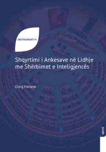 INSTRUMENTI 9  Shqyrtimi i Ankesave në Lidhje me Shërbimet e Inteligjencës  NËNTË