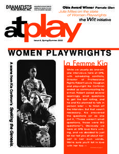 DRAMATISTS PLAY SERVICE, INC. representing the american theatre byy publishing and licensing the workss of new and established playwrights..