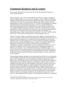 Communist dissidence and its context Review article. The Russian Communist Left[removed], by the International Communist Current. By Simon Pirani Vladimir Demidov, who in 1917 led the Bolshevik cell at the heavy artillery