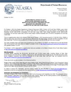 Division of Oil & Gas Anchorage Office 550 West 7th Avenue, Suite 1100 Anchorage, Alaska[removed]Main: [removed]Fax: [removed]