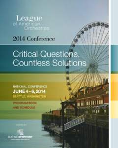 2014 Conference  Critical Questions, Countless Solutions NATIONAL CONFERENCE