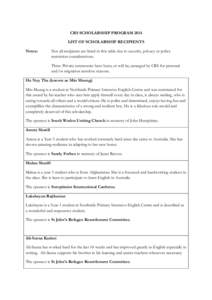 CRS SCHOLARSHIP PROGRAM 2014 LIST OF SCHOLARSHIP RECIPIENTS Notes: Not all recipients are listed in this table due to security, privacy or policy restriction considerations.