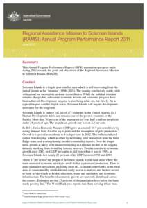 Regional Assistance Mission to Solomon Islands (RAMSI) Annual Program Performance Report 2011 June 2012 Summary This Annual Program Performance Report (APPR) summarises progress made