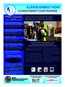 DCEO ILLINOIS ENERGY NOW ILLINOIS ENERGY CODE TRAINING FREE Training provided by the Illinois Energy & Recycling Office