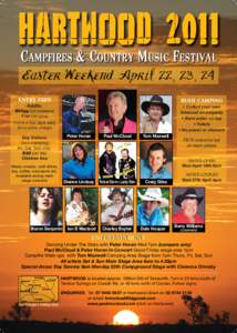 HAR T WOOD 2011 CAMPFIRES & COUNTRY MUSIC FESTIVAL Easter Weekend April 22, 23, 24 ENTRY FEES Adults: