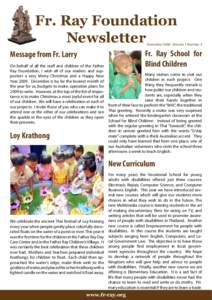 Fr. Ray Foundation Newsletter December 2008 Volume 1 Number 3  Fr. Ray School for