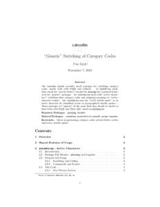 catcodes — “Generic” Switching of Category Codes Uwe L¨ uck∗ November 7, 2012