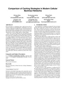 Comparison of Caching Strategies in Modern Cellular Backhaul Networks Shinae Woo Eunyoung Jeong