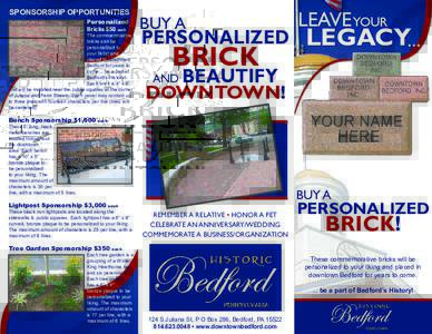 SPONSORSHIP OPPORTUNITIES Personalized Bricks $50 each The commemorative bricks can be