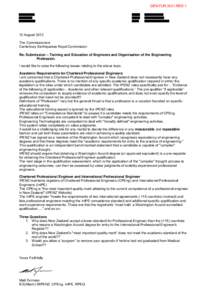 GEN.FUR.0001.REDAugust 2012 The Commissioners Canterbury Earthquakes Royal Commission Re: Submission – Training and Education of Engineers and Organisation of the Engineering