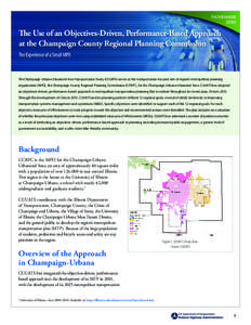 November 2010 The Use of an Objectives-Driven, Performance-Based Approach at the Champaign County Regional Planning Commission The Experience of a Small MPO