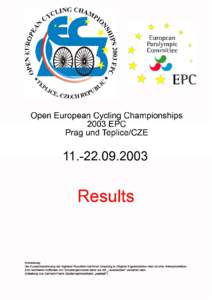 Open European Championships 2003 EPC CP Div. 2 Women - Road Race 19th September 2003, Teplice, Czech Republic 5.33 Result List Number of laps: