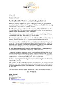    6 May 2012 Media Release Funding Boost for Western Australia’s Bicycle Network