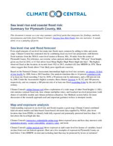 Sea level rise and coastal flood risk: Summary for Plymouth County, MA This document is meant as a one­stop summary and brief guide that integrates key findings, methods,  interpretation and links fro