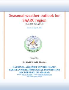 Seasonal weather outlook for SAARC region (Sep-Oct-Nov, 2013) Issued on Sep 10, 2013  Issued by: