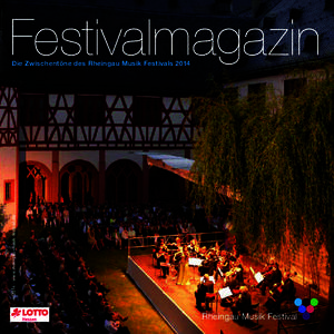 Festivalmagazin[removed] · www.rheingau-musik-festival.de Die Zwischentöne des Rheingau Musik Festivals 2014