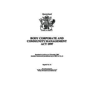 Queensland  BODY CORPORATE AND COMMUNITY MANAGEMENT ACT 1997
