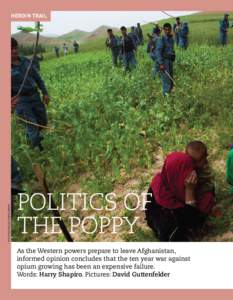 photo © David Guttenfelder/PA  Heroin trail Politics of the poppy