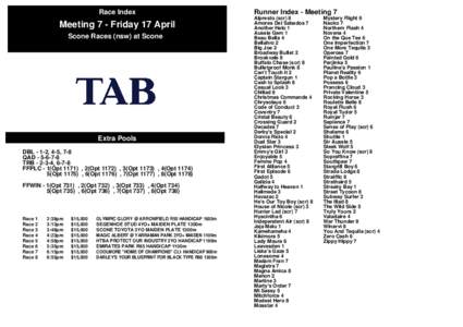 Race Index  Meeting 7 - Friday 17 April Scone Races (nsw) at Scone  Extra Pools