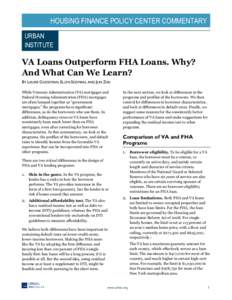 VA Loans Outperform FHA Loans. Why? And What Can We Learn?