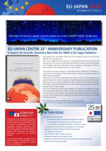 EU-JAPAN news december 2012 I 4 VOL 10 EU-Japan Centre 25th anniversary publication  In Search for Growth: Towards a New Role for SMES in EU-Japan Relations
