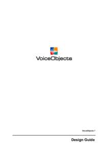 VoiceObjects 7  Design Guide VoiceObjects 7