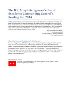 The U.S. Army Intelligence Center of Excellence Commanding General’s Reading List 2014 “In the pages of history lie many lessons that can help us better understand our profession…as a Soldier, as a leader…as an A