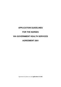 Application Guidelines for the Nurses WA Government Health Services	Agreement 2001