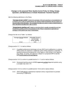 [removed]BD MEETING – ITEM #7 CHANGE SHEET #1 (CIRCULATED[removed]Changes to the proposed Water Quality Control Policy for Siting, Design, Operation, and Maintenance of Onsite Wastewater Treatment Systems Add the fo