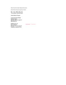 White Pass Vehicle Bay Heating Renovations Smalll Works Project bid opening[removed]BX[removed]MACC $51,373. Two quotes recieved back. Small Works Project