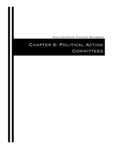 Ohio Campaign Finance Handbook  Chapter 6: Political Action Committees  This page intentionally left blank.